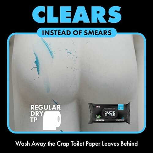 Dude Wipes ad showing clean results compared to regular toilet paper.