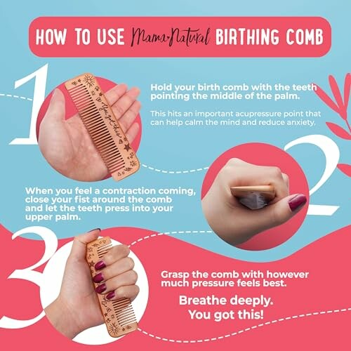 Instructions on using a birthing comb for acupressure during labor.