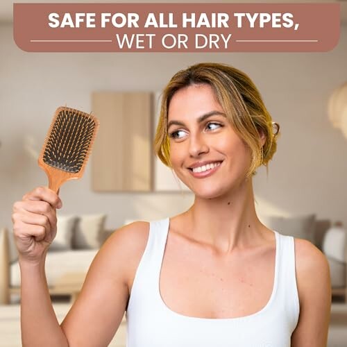 Woman holding a wooden hairbrush, safe for all hair types.